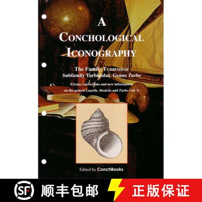 【3-4周达】A Conchological Iconography: The Family Turbinidae, Volume 3 [9783939767381]