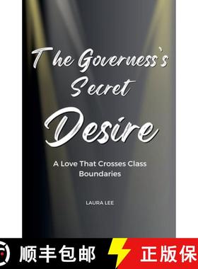 【3-4周达】The Governess's Secret Desire: A Love That Crosses Class Boundaries [9798227377432]
