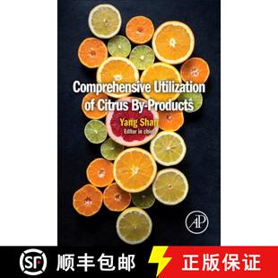 【3-4周达】Comprehensive Utilization of Citrus By-Products [9780128097854]