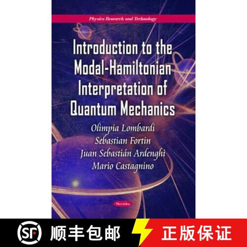 【3-4周达】Introduction to the Modal-Hamiltonian Interpretation of Quantum Mechanics [9781617613166]
