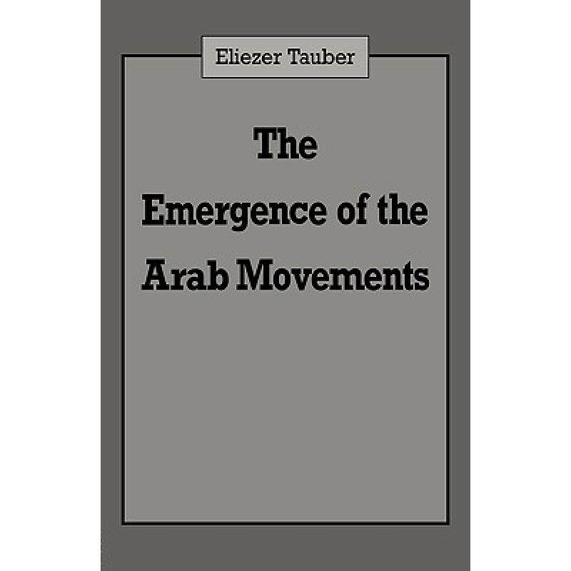 预订 the emergence of the arab movements [9780714634401]