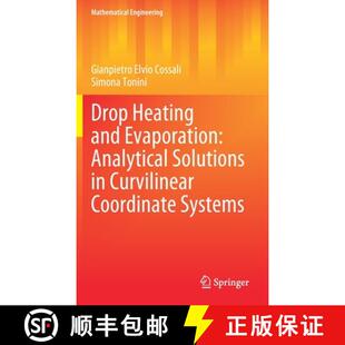 【3-4周达】Drop Heating and Evaporation: Analytical Solutions in Curvilinear Coordinate Systems [9783030492731]