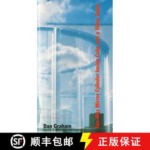 【3-4周达】Dan Graham - Two-Way Mirror Cylinder Inside Cube and a Video Salon [9780944521830]