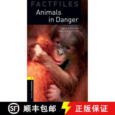 【3-4周达】Oxford Bookworms Factfiles: Animals in Danger: Level 1: 400-Word Vocabulary [9780194233798]