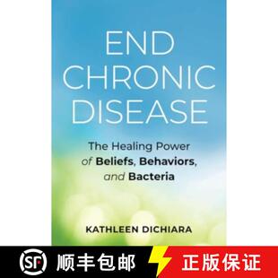 Chronic Healing End and 9781837823437 Behaviors Disease 3周达 Power The Bacteria Beliefs