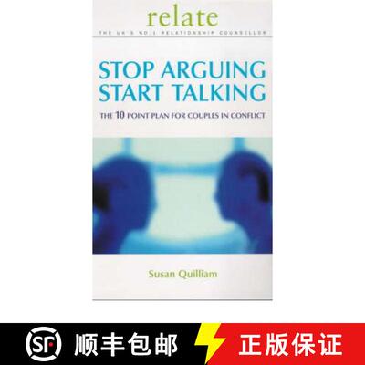 【3-4周达】Stop Arguing, Start Talking : The 10 Point Plan for Couples in Conflict [9780091856694]
