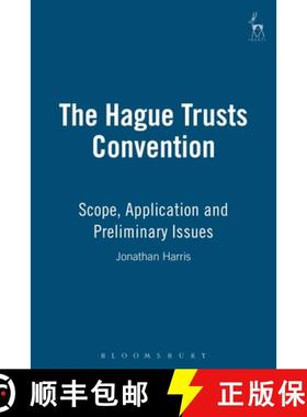 预订 The Hague Trusts Convention: Scope, Application and Preliminary Issues [9781841131108]