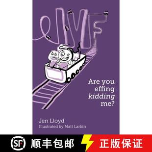 IVF Are me? 9780648001775 kidding 4周达 effing you