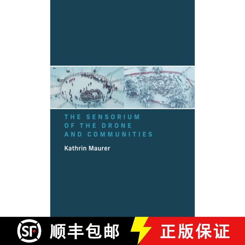 【4周达】The Sensorium of the Drone and Communities [9780262545907]