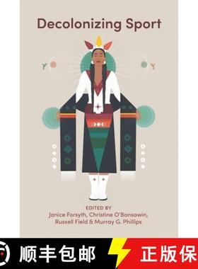 【3-4周达】Decolonizing Sport [9781773636344]