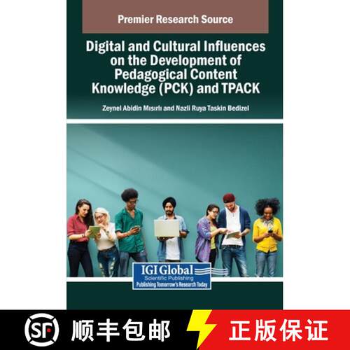 【3-4周达】Digital and Cultural Influences on the Development of Pedagogical Content Knowledge (PCK) ... [9798337322681]