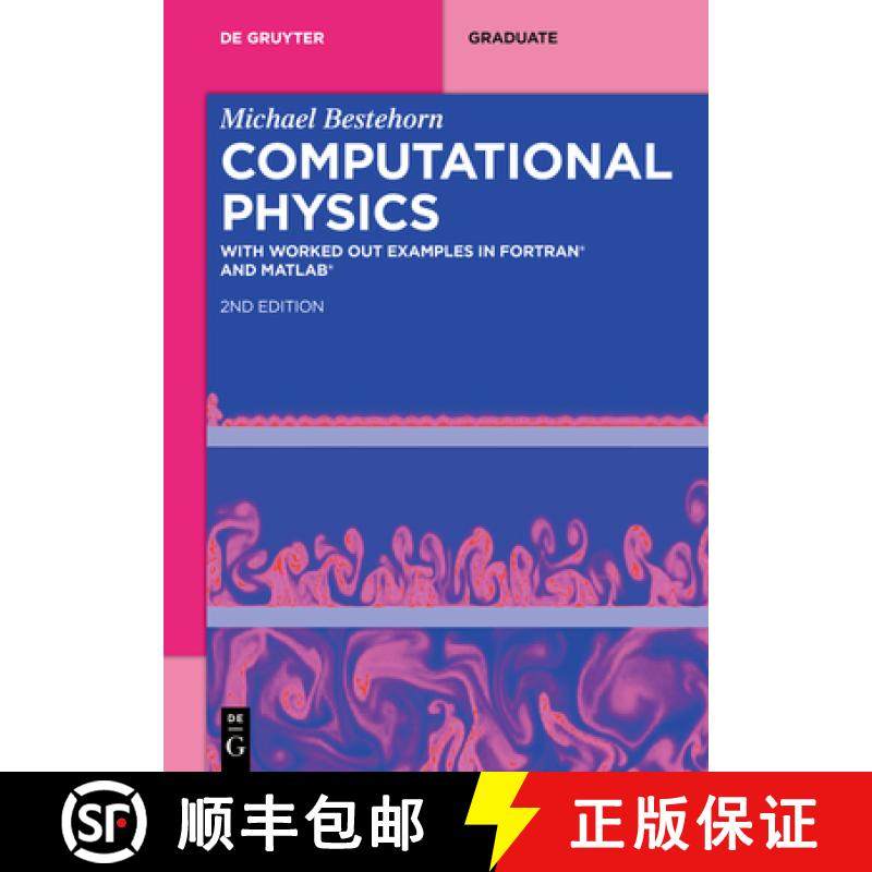预订 Computational Physics: With Worked Out Examples in Fortran(r) and Matlab(r) [9783110782363]