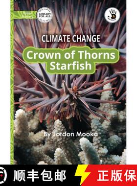 预订 Climate Change: Crown of Thorns Starfish - Our Yarning [9781923207486]