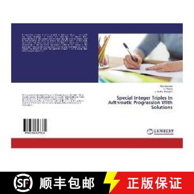 预订 Special Integer Triples In Arithmetic Progression With Solutions [9783330347724]