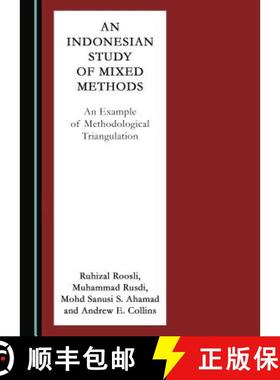 预订 An Indonesian Study of Mixed Methods : An Example of Methodological Triangulation [9781527515949]