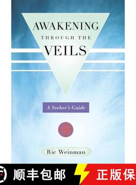【3-4周达】Awakening Through the Veils: A Seeker's Guide [9781452573946]