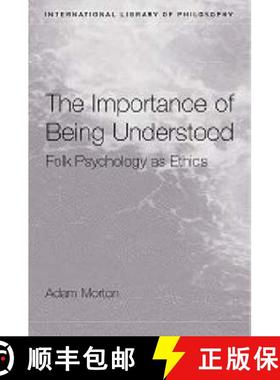 【3-4周达】The Importance of Being Understood: Folk Psychology as Ethics [9780415272438]