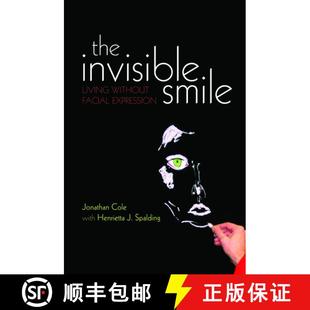 【3-4周达】The Invisible Smile: Living without facial expression [9780198566397]