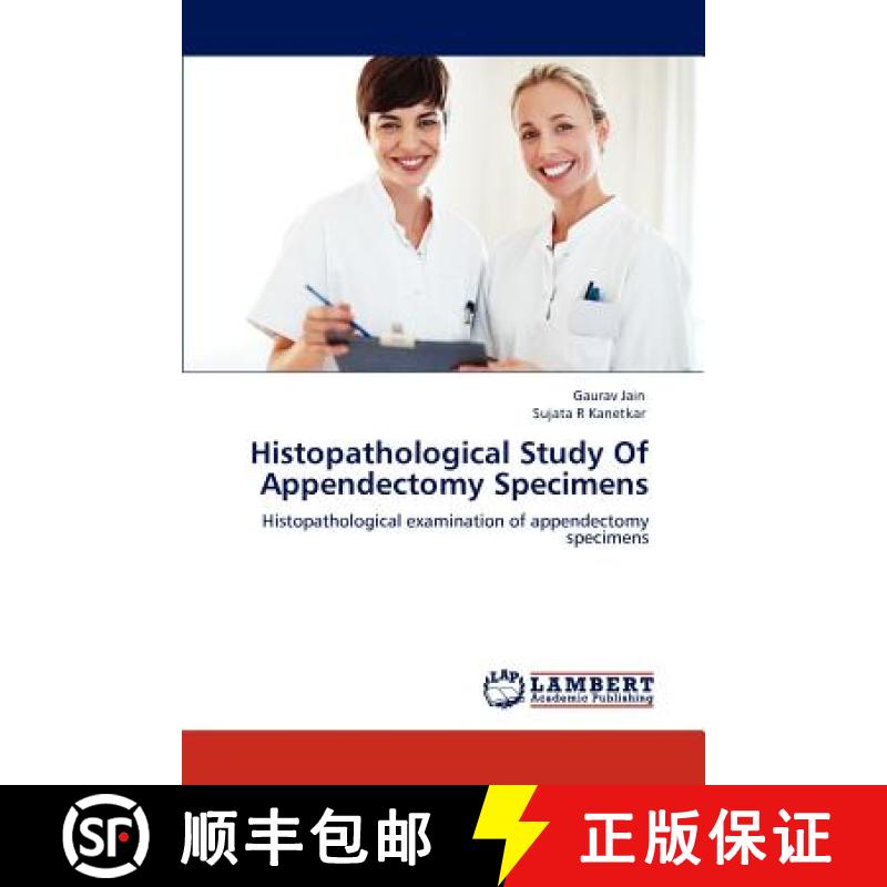 预订 Histopathological Study of Appendectomy Specimens [9783847376880]