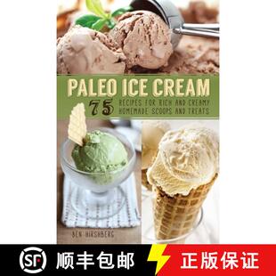 Homemade 4周达 Cream Ice Recipes Creamy Scoops and Paleo Rich for 9781612433523 Treats