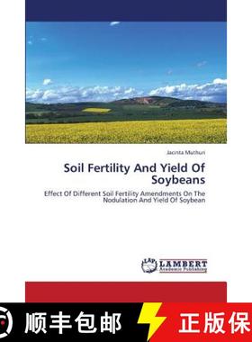 预订 Soil Fertility and Yield of Soybeans [9783659435201]
