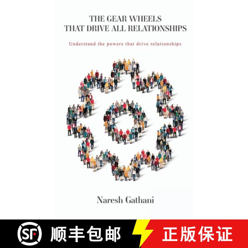 【3-4周达】The Gear Wheels That Drive All Relationships: Understand the powers that drive relationships [9781917046428]