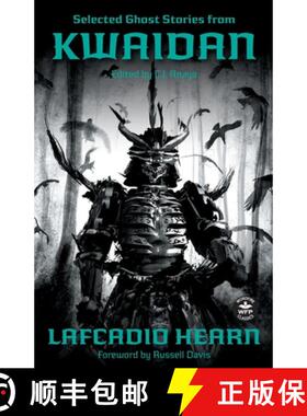 【3-4周达】Selected Ghost Stories from Kwaidan [9781680573688]