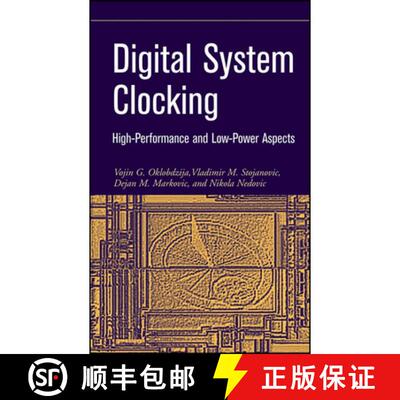 【3-4周达】精装 Digital System Clocking: High-Performance And Low-Power Aspects [Wiley电子电气工程] [9780471274476]