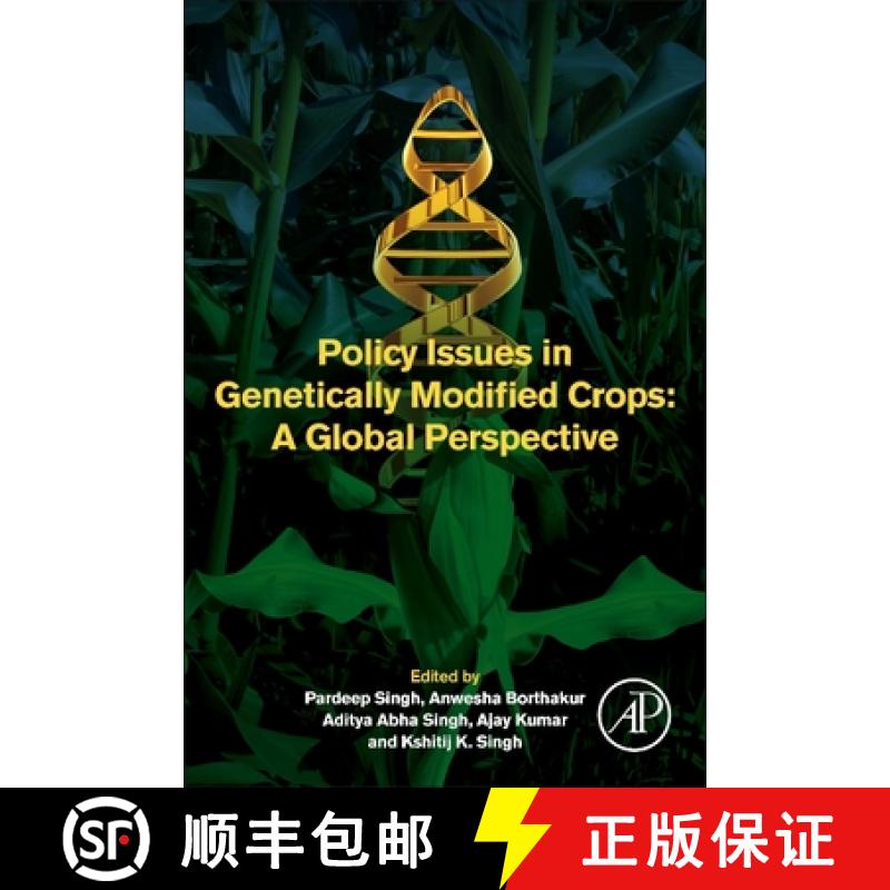【3-4周达】Policy Issues in Genetically Modified Crops: A Global Perspective [9780128207802]