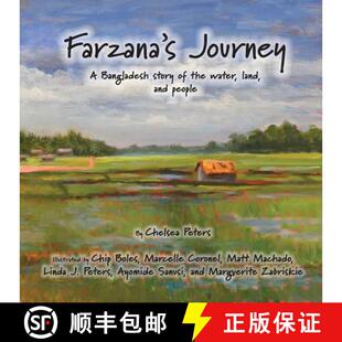 【3-4周达】Farzana's Journey: A Bangladesh story of the water, land, and people [9780999278604]