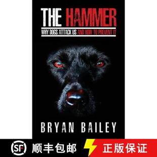 Hammer Attack The Prevent 9781946978387 Why 4周达 and Dogs How