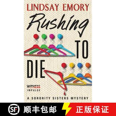 预订 Rushing to Die: A Sorority Sisters Mystery [9780062418425]