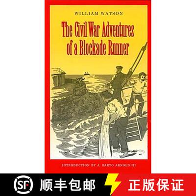 【3-4周达】Civil War Adventures of a Blockade Runner [9781585441525]