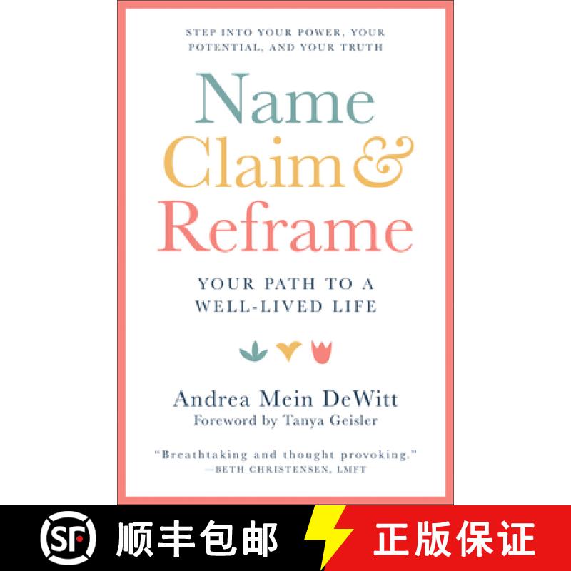 【3-4周达】Name, Claim & Reframe: The Pathway to a Well-Lived Life [9781578269587]