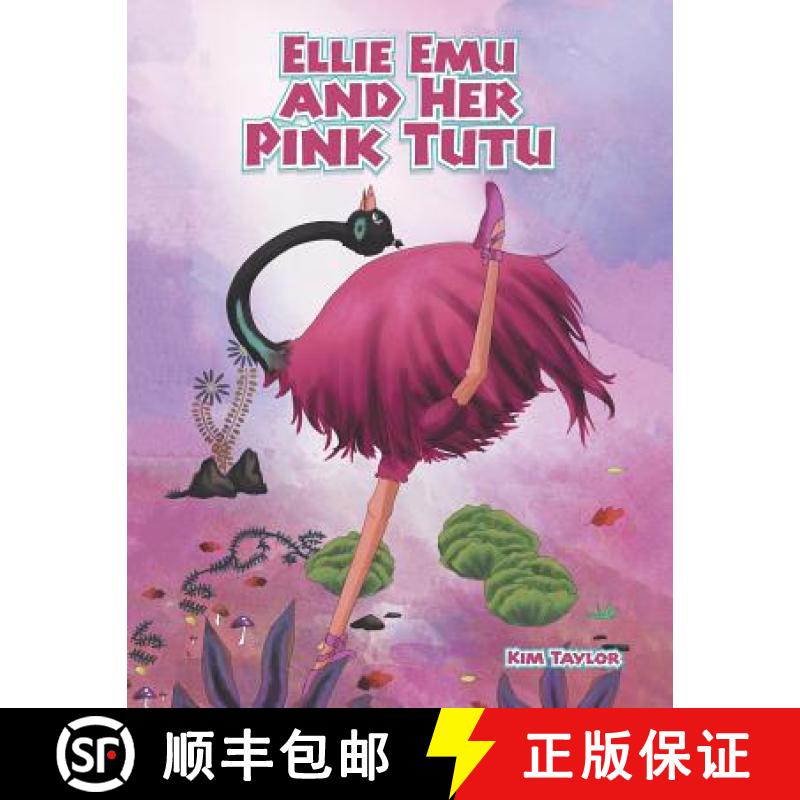 【3-4周达】Ellie Emu and Her Pink Tutu [9781504310550]