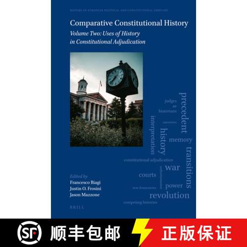 预订 精装 Comparative Constitutional History: Volume Two: Uses of History in Constitutional Adjudication [9789004437050]