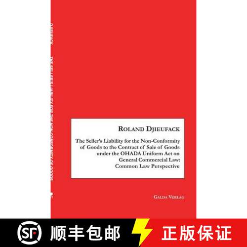 【3-4周达】Seller's Liability for the Non-Conformity of Goods to the Contract of Sale of Goods under ... [9783962030681]