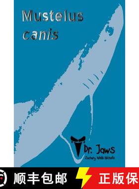 【3-4周达】Mustelus canis [9781939535900]