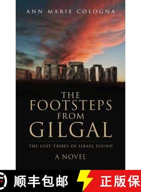 预订 The Footsteps from Gilgal: The Lost Tribes of Israel Found [9781640883178]