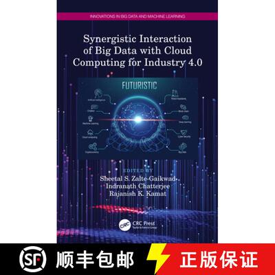 【3-4周达】Synergistic Interaction of Big Data with Cloud Computing for Industry 4.0 [9781032245096]