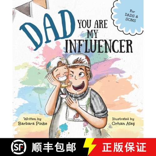【3-4周达】精装 Dad, You Are My Influencer (Dad & Son Edition): A Special Book for My Dad, My Hero, t... [9783690340038]