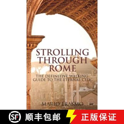 【3-4周达】Strolling Through Rome: The Definitive Walking Guide to the Eternal City [9781788319744]