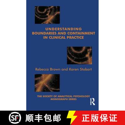 【3-4周达】Understanding Boundaries and Containment in Clinical Practice [9781855753938]