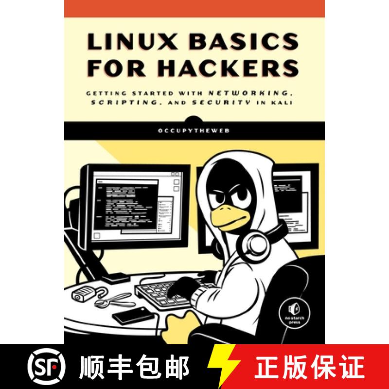 【4周达】Linux Basics for Hackers: Getting Started with Networking, Scripting, and Security in Kali [9781593278557]