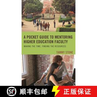 【3-4周达】A Pocket Guide to Mentoring Higher Education Faculty : Making the Time, Finding the Resources [9781475840926]