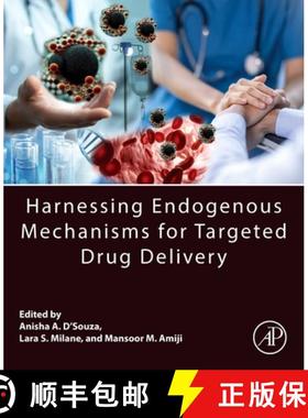 【3-4周达】Harnessing Endogenous Mechanisms for Targeted Drug Delivery [With eBook] [9780443274299]