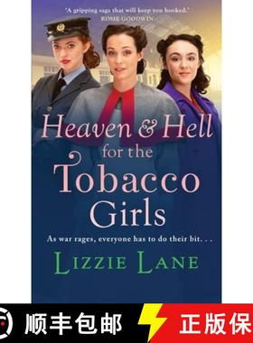 【3-4周达】Heaven and Hell for the Tobacco Girls: A gritty, heartbreaking historical saga from Lizzie... [9781804157763]
