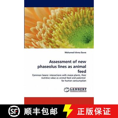 预订 Assessment of new phaseolus lines as animal feed [9783843389457]
