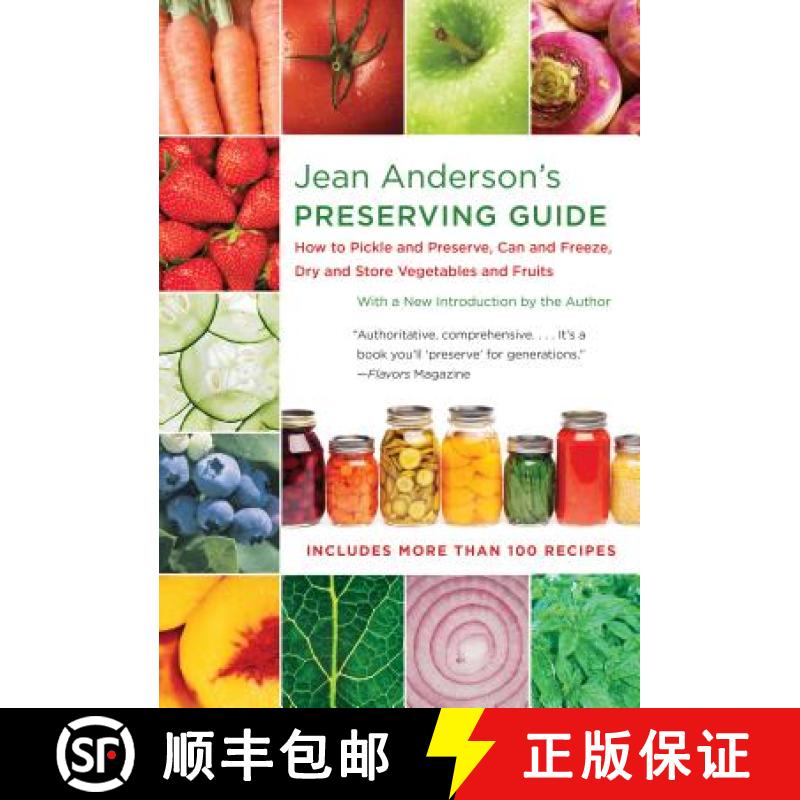 【3-4周达】Jean Anderson's Preserving Guide: How to Pickle and Preserve, Can and Freeze, Dry and Stor... [9781469652115]