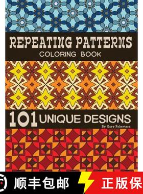 预订 Repeating Patterns Coloring Book: 101 Unique Designs [9781938519130]